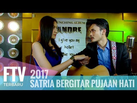 Ftv randy pangalila denira wiraguna satria bergitar pujaan hati