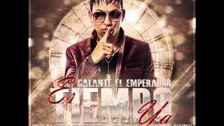 Es Tiempo Ya - Galante "El Emperador" (Original) - REGGAETON 2013