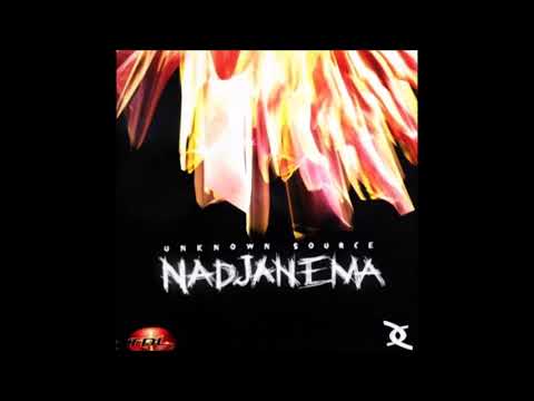Unknown Source - Nadjanema (Original Club Mix) (2003)