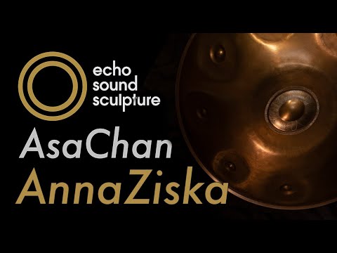EchoSoundSculpture - AsaChan (อัศจรรย์) "AnnaZiska"