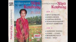 Download lagu Cucu Setiawati - Mipit Kembang Side A mp3