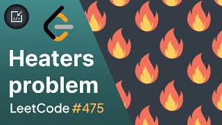 YouTube video 'Heaters problem (LeetCode #475) - Inside code'