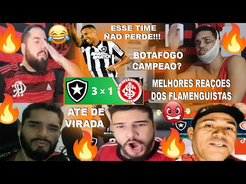 MELHORES REAÇOES DOS  FLAMENGUISTAS AO BOTAFOGO 3X1 INTERNACIONAL DE VIRADA - FOGAO CAMPEAO ?