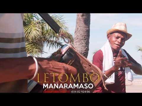 LETOMBO - MANARAMASO (Nouveauté Clip Gasy 2024)