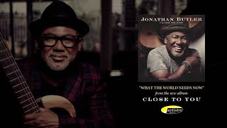 Jonathan Butler - What The World Needs Now