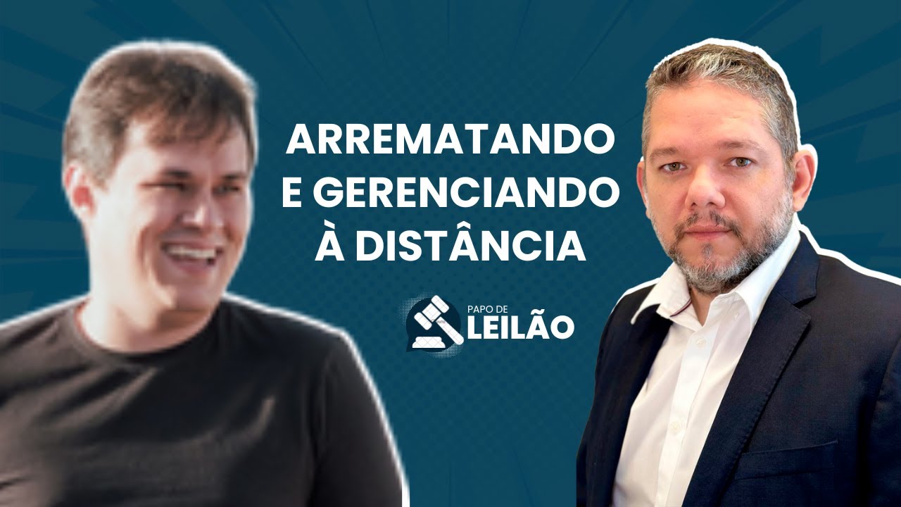 Arrematando e gerenciando tudo à distância!