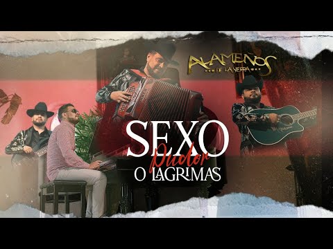 LOS ALAMEÑOS DE LA SIERRA - SEXO , PUDOR Y LAGRIMAS / VIDEO OFICIAL 2023