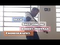 Drake Shot For Me Choreography By Robert Hoffman TAKE 2