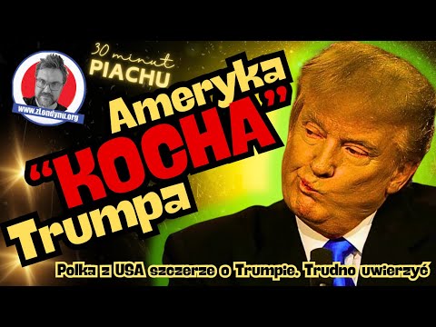 Polka z USA szczerze o Trumpie. Trudno uwierzyć