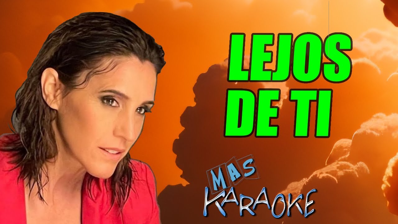 LEJOS DE TI