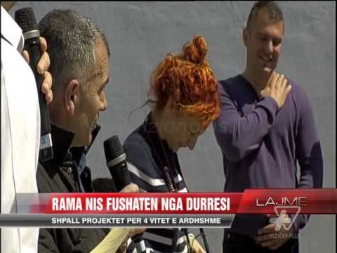 Rama nis fushatën nga Durrësi - News, Lajme - Vizion Plus