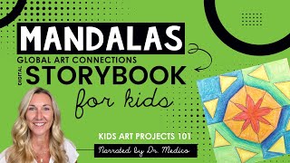Mandalas Narrated Digital Storybook for Kids for Elementary Art Lessons