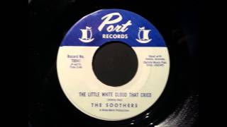 The Little White Cloud That Cried  - The Soothers -  Port 70041 -  1964