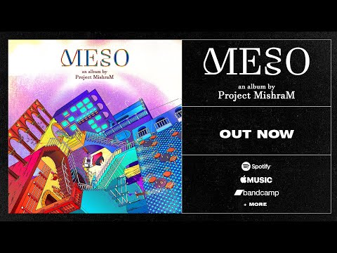 Project MishraM - Meso // Album Stream [PROGRESSIVE FUSION]