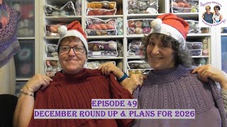 Disley Sisterz Knitting Podcast//Episode 49//December Round Up & Plans for 2026 #podcast #knitting