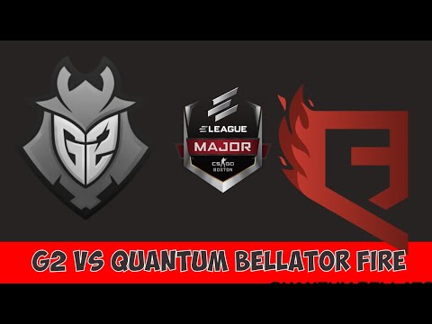 G2 vs Quantum Bellator Fire (Cache} ELEAGUE MAJOR Boston 2018  HIGHLIGHTS