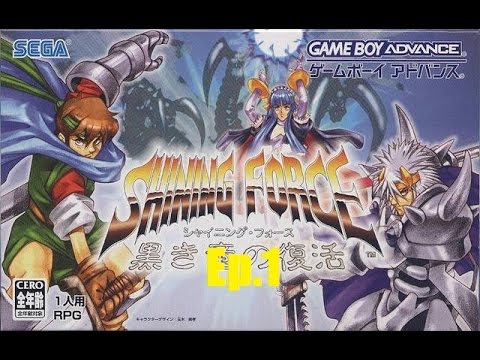 Let's Play Shining Force RotDD Ep1 - Heading to the Gate of theAncients and Back