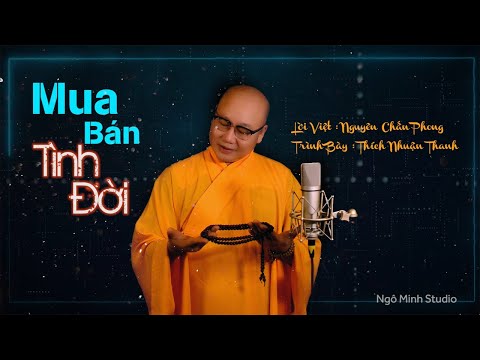 Thể hiện bởi Thích Nhuận Thanh