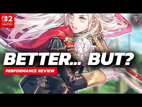 Nintendo Switch 2 Makes Fire Emblem Three Houses Even Better?! Performance Review