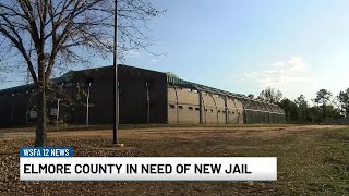 Elmore County in need of new jail
