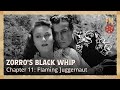 Zorro's Black Whip Serial (1944) | Chapter 11 | Flaming Juggernaut - Linda Stirling
