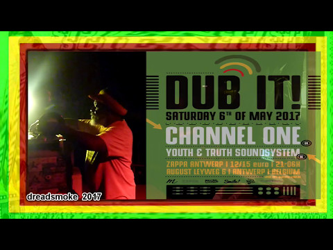 CHANNEL ONE ft ras kayleb (uk) - Crisis (roots tune) 'pt2  @ Dub It / zappa 06-05-2017