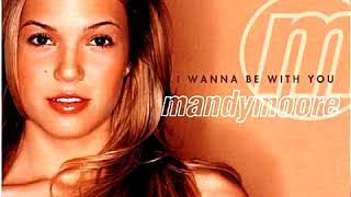 Mandy Moore - The Way To My Heart