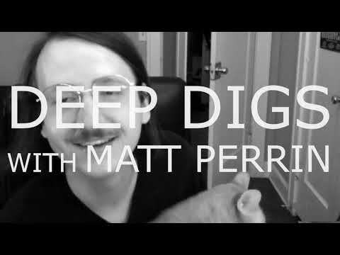 Deep Digs: Matt Perrin (BUMMER)