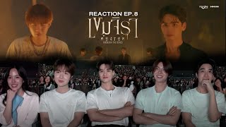Reaction | เขมจิราต้องรอด Khemjira The Series EP.8