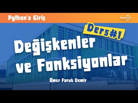 ITU ACM Python Eğitimi | 1. Hafta - Programlamaya Giriş