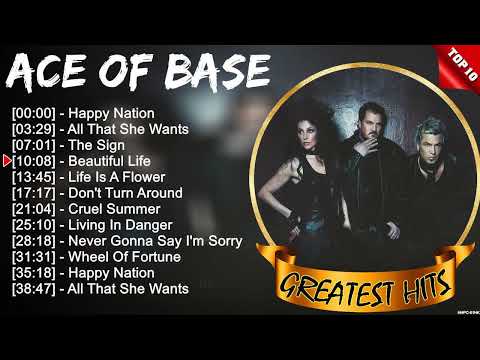 Ace of Base Greatest Hits Popular Songs - Top Dance Pop Playlist Ever