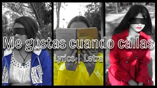 Me gustas cuando callas - Brazilian Girls | Lyrics | Letra