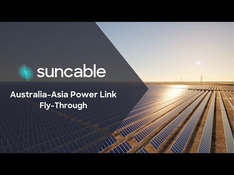 Australia-Asia Power Link Fly-Through