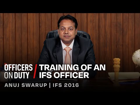 Training of an IFS Officer in India | IFS Anuj Swarup | Officers On Duty E82