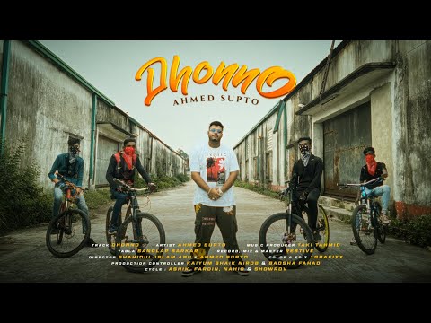 AHMED SUPTO - DHONNO | Prod. by TAKI TAHMID | Official Music Video