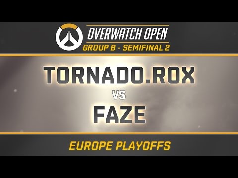 TORNADO.ROX vs FAZE - GROUP B - Semifinal 2 (OverwatchOpen EU Playoffs)