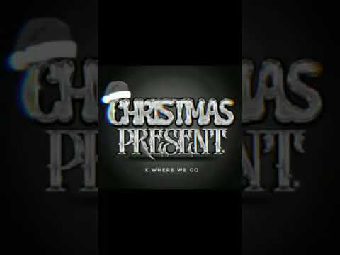Christmas present x where we go - Collyboy4ksa x DeleeMusiQ (feat loony Q and figoxbabu