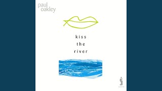 Kiss The River