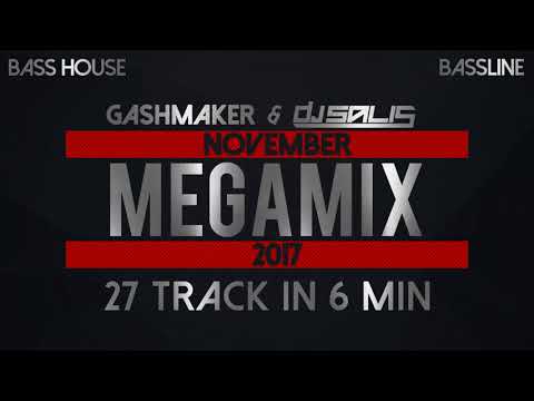 GASHMAKER & DJ SALIS MEGA MIX - PAŹDZIERNIK 2017 | 27 IN 6 MIN