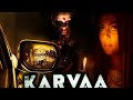 KARVAA South Horror Movies Clips Horror Movies In Hindi Karvaa South Horror Movies Full Hd Clips