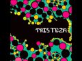 Tristeza - Glimpse Exposure