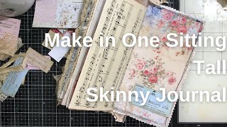 Tall & Skinny Journal — Make It in One Sitting