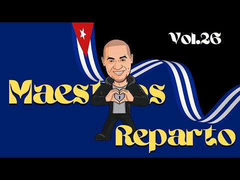 Mix REPARTO - Lo Mejor 2025 - Maestros del Reparto Vol.26 #cubaton #djannier #reggaeton