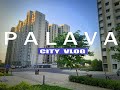 Palava City | Apna ghar to apna hi hota hai Vlog| Palava City Dombivili | #Masaledarzayke #mumbai