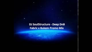 SoulStructure - Fabric x Bukem In Session Promo Mix 2014 (Deep Intelligent DnB) Full Set