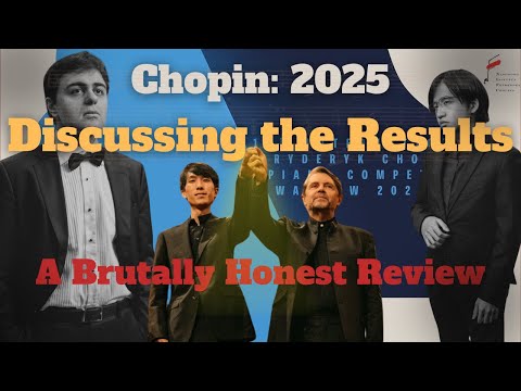 Discussing the Results: 2025 Chopin Competition