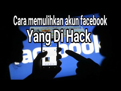 Cara Memulihkan Akun facebook Kena HACK (lupa sandi)