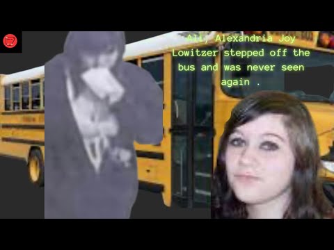 Alexandria "Ali" Lowitzer vanished without a trace after stepping off her school bus