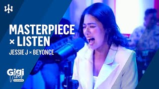 Download lagu Jessie J × Beyonce Medley |  Masterpiece × Listen | Gigi De Lana • Jon • Jake • Romeo • LA mp3