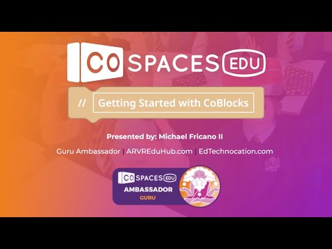 Getting Started With Coblocks Cospaces Edu Webinar